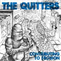 Quitters, The - Contributing To Erosion - Punk - LP