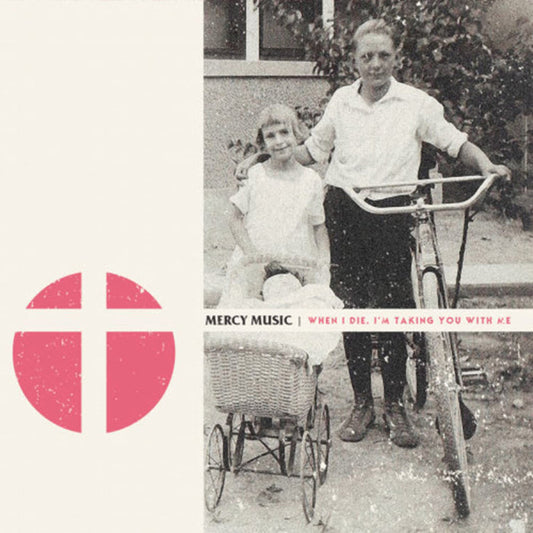 Mercy Music - When I Die, I'M Taking You With Me - Rock - LP