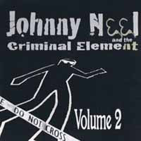 Johnny Neel & The Criminal Element - Volume 2 - Blues - CD