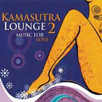 Various Artists - Kamasutra Lounge 2 - Rock/Pop - CD