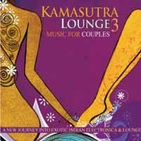 Sangeet Rajiv - Kamasutra Lounge 3 (A New Journey Into Exotic Indian Electronica & Lounge) - Country/Folk - CD