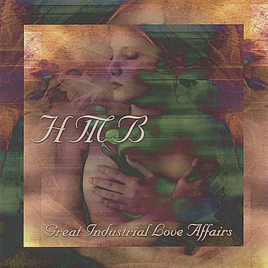 Hmb - Great Industrial Love Affairs - Electronic - CD