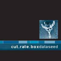 Cut.Rate.Box - Dataseed - Electronic - CD