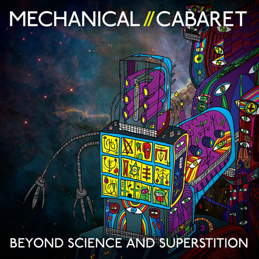 Mechanical Cabaret - Beyond Science And Superstition - Electronic - CD
