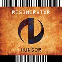 Regenerator - Hunger - Electronic - CD