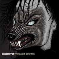 Autoclav1.1 - Werewolf Country - Electronic - CD