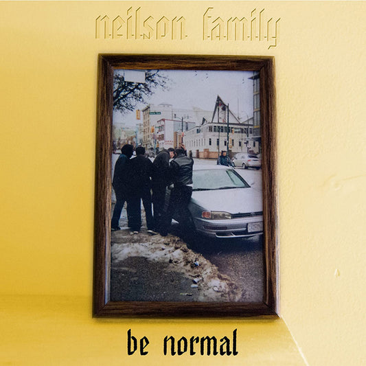 Neilson Family - Be Normal - Indie - CD