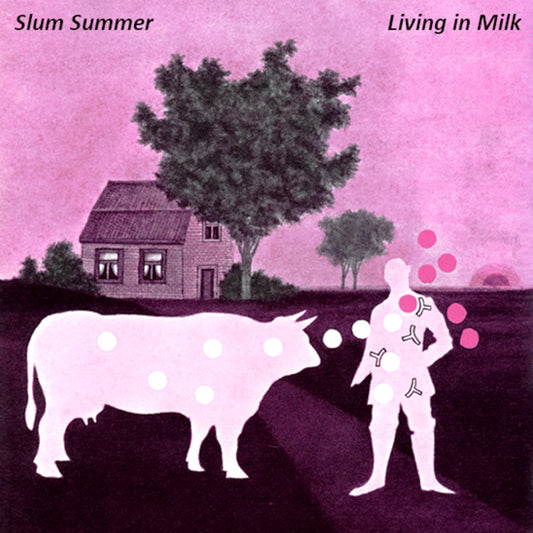 Slum Summer - Living In Milk - Indie - CD