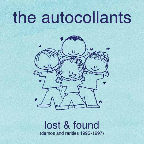 Autocollants, The - Autocollants - Lost & Found (Demos And Rarities 1995-1997) - Rock/Pop - CD