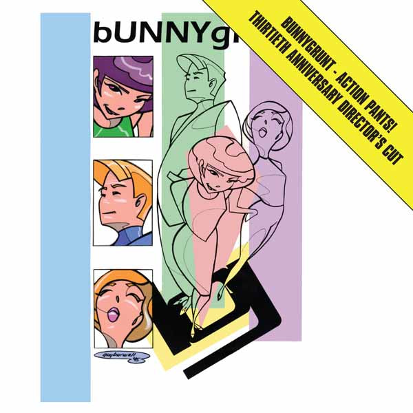 Bunnygrunt - Action Pants! (Thirtieth Anniversary Director'S Cut) - Punk - CD