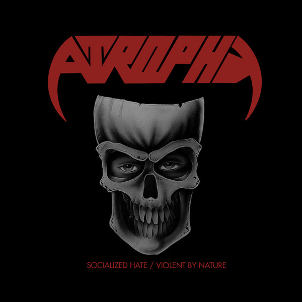 Atrophy - Socialized Hate/Violent By Nature (2Cd) - Death Metal - DCD