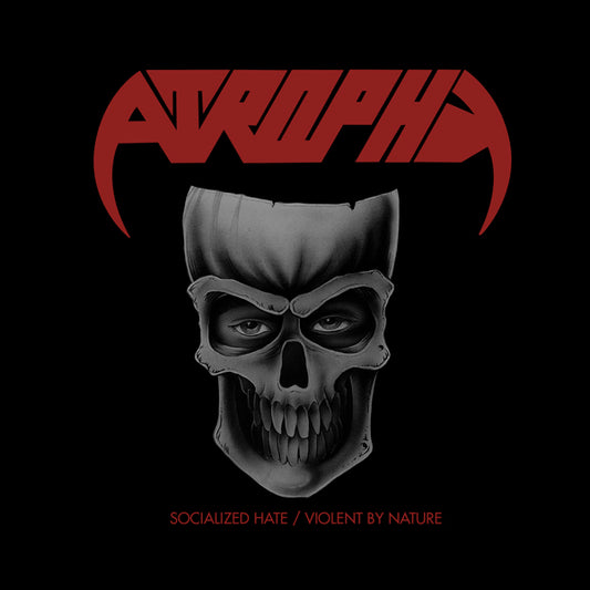 Atrophy - Socialized Hate/Violent By Nature (2Cd) - Death Metal - DCD
