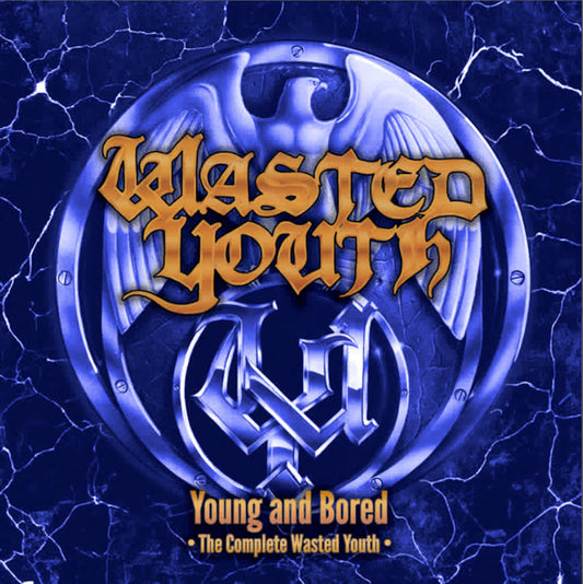 Wasted Youth - Young And Bored - The Complete Wasted Youth (2Cd) - Hardcore - DCD