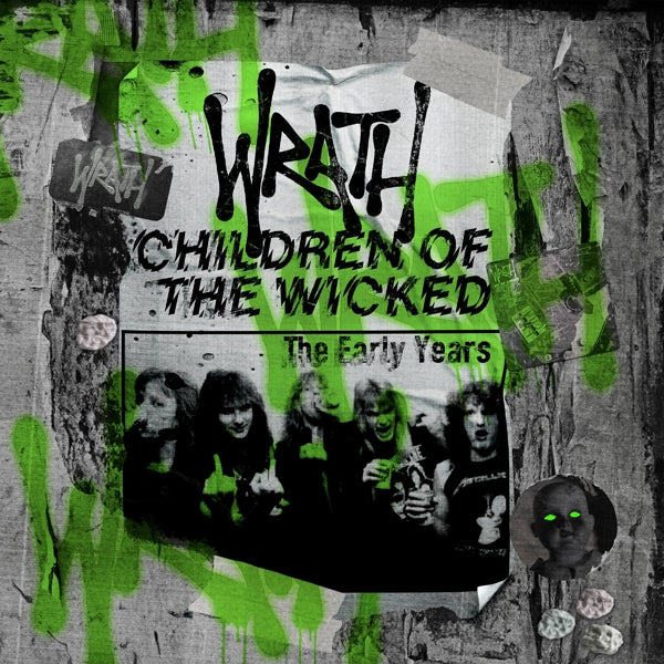 Wrath - Children Of The Wicked - The Early Years (3Cd Digipak) - Metal - 3CD