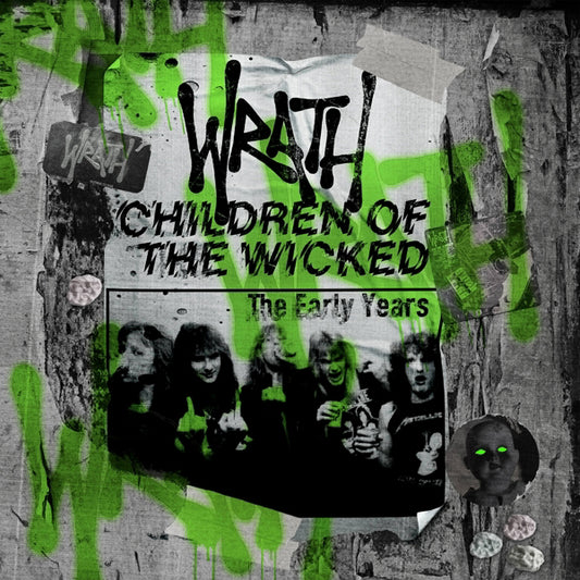 Wrath - Children Of The Wicked - The Early Years (3Cd Digipak) - Metal - 3CD