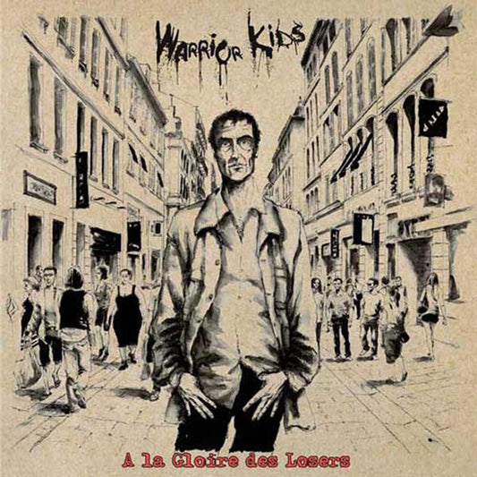 Warrior Kids - A La Gloire Des Losers - Punk - LP
