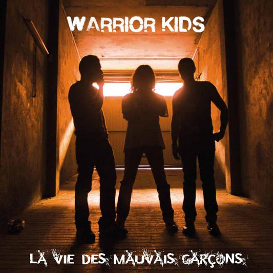 Warrior Kids - La Vie Des Mauvaise Garcons - Punk - LP