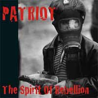 Patriot - Spirit Of Rebellion - Punk - CD