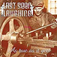Last Seen Laughing - As True As It Gits - Punk - CD