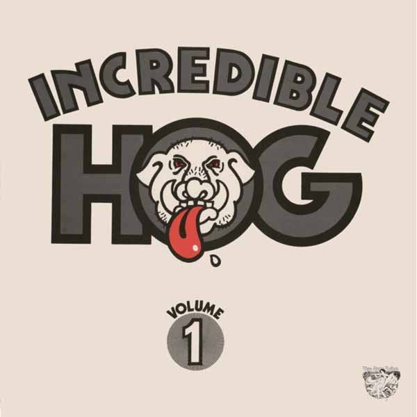 Incredible Hog - Volume 1 - Prog Rock - LP