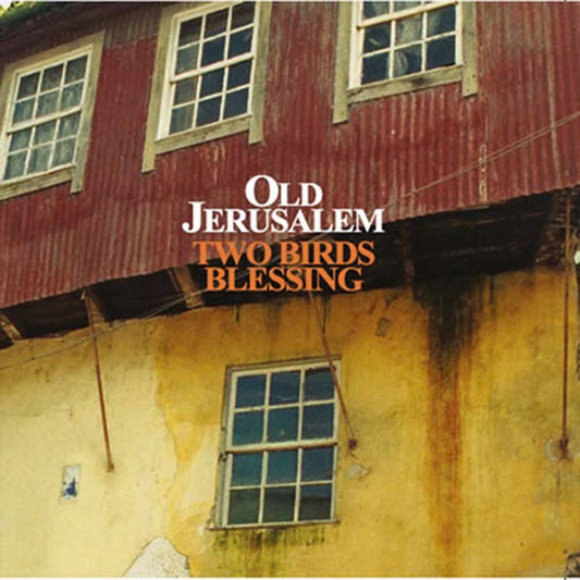 Old Jerusalem - Two Birds Blessing - Country/Folk - CD