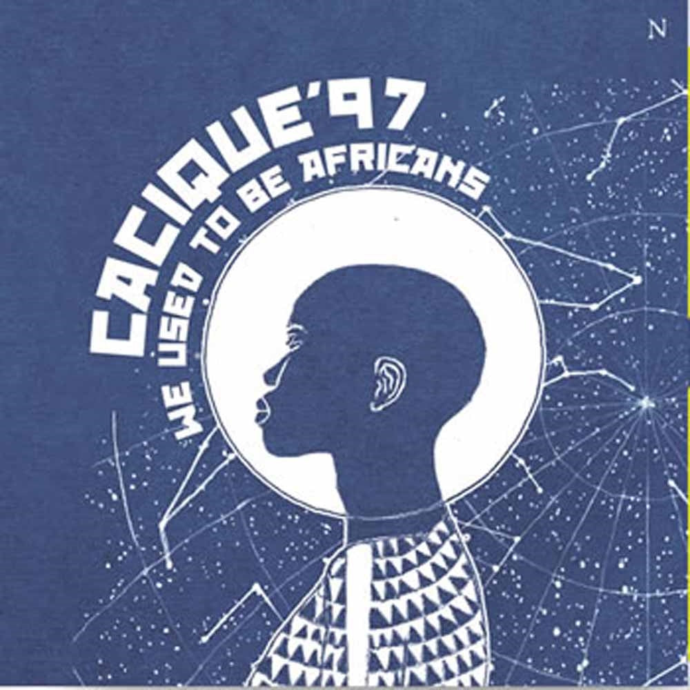 Cacique 97 - We Used To Be Africans - Soul/Funk - CD