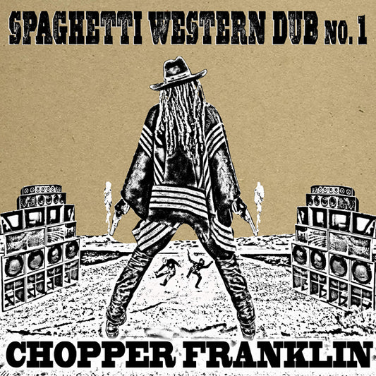 Chopper Franklin - Spaghetti Western Dub No. 1 - Reggae/Ska - CD
