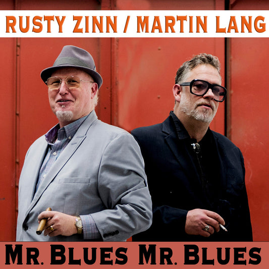 Martin Lang & Rusty Zinn - Mr Blues, Mr Blues - Blues - CD
