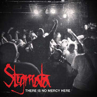 Stigmata - There Is No Mercy - Punk - 7