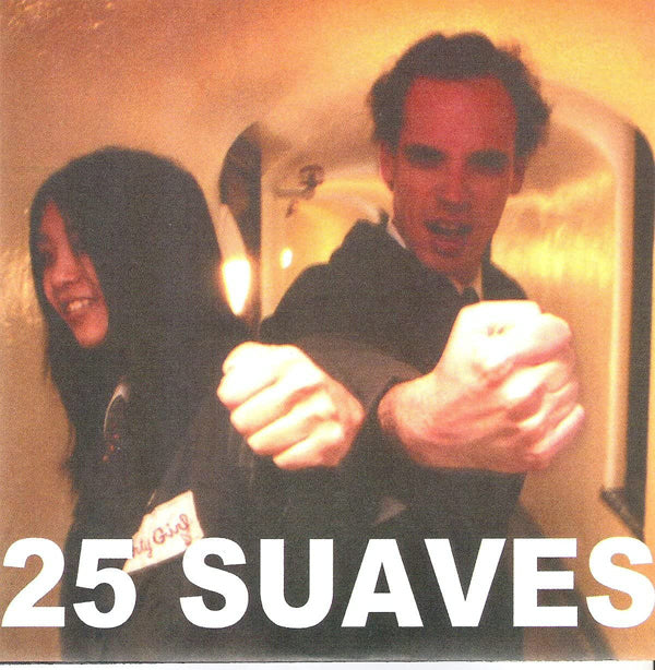25 Suaves - All But Nothing/Motorbreath - Punk - 7