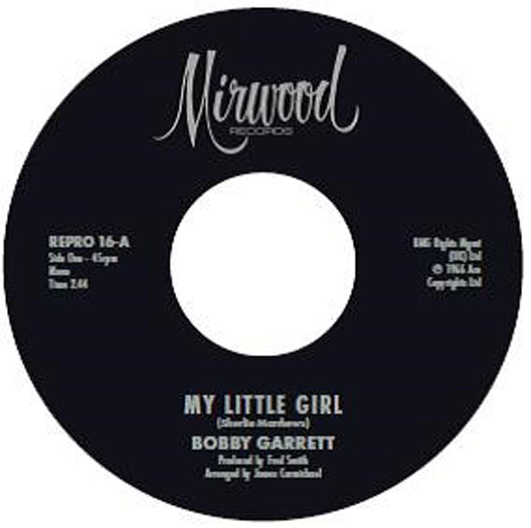 Bobby Garrett / Bob & Earl Band - My Little Girl / My Little Girl - Rock/Pop - 7