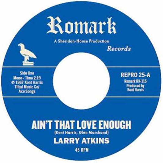 Larry Atkins - AinT That Love Enough / Lighten Up - Soul/Funk - 7