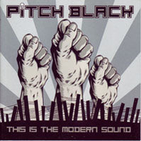 Pitch Black - This Is The Modern Sound - Punk - CD