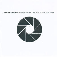 Since By Man - Pictures From The Hotel Apocal - Hardcore - CD