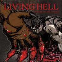 Living Hell - The Lost And The Damned - Hardcore - CD