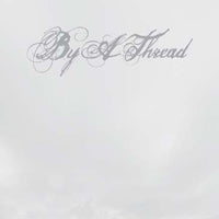 By A Thread - By A Thread - Indie - LP