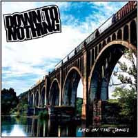 Down To Nothing - Life On The James - Hardcore - LP