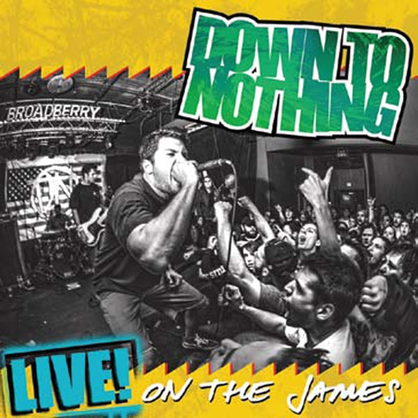 Down To Nothing - Live! On The James - Hardcore - LP
