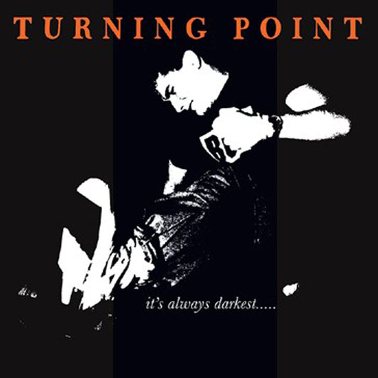 Turning Point - ItS Always Darkest Before The Dawn (Orange Cassette) - Hardcore - MC