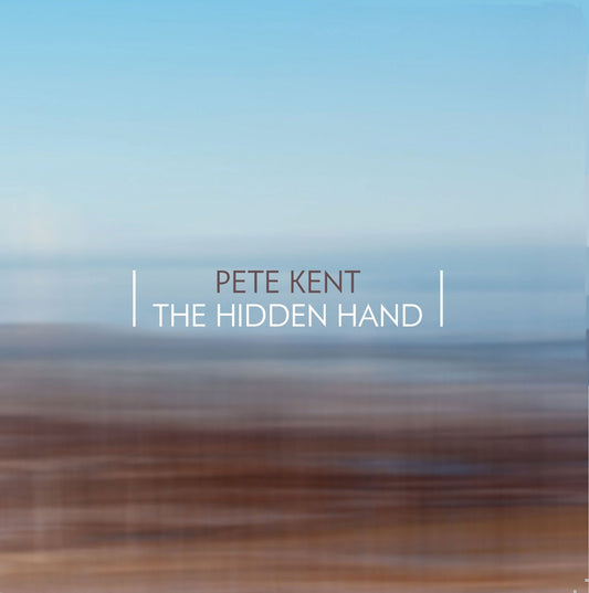 Pete Kent - The Hidden Hand - Rock/Pop - CD