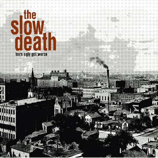 Slow Death - Born Ugly Got Worse (Dlp) - Punk - DLP