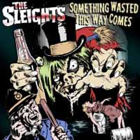 Sleights - Something Wasted This Way Comes - Punk - LP