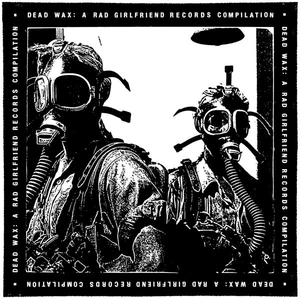 Various Artists - Dead Wax: A Rad Girlfriend Records Compilation (2Lp) - Punk - DLP