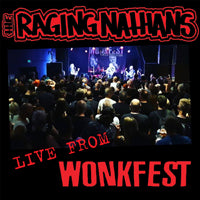 Raging Nathans - Live From Wonkfest - Punk - 7
