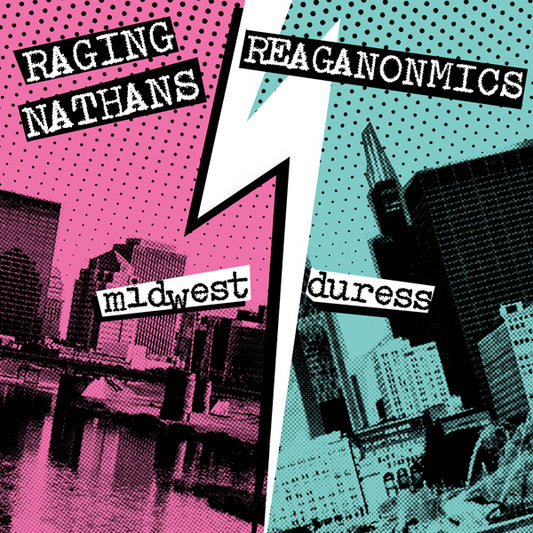 Raging Nathans & The Reaganomics - Midwest Duress - Punk - 7