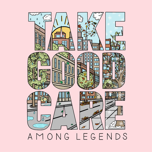 Among Legends - Take Good Care - Punk - LP