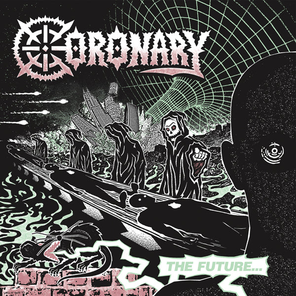 Coronary - The Future...Is Now - Punk - LP