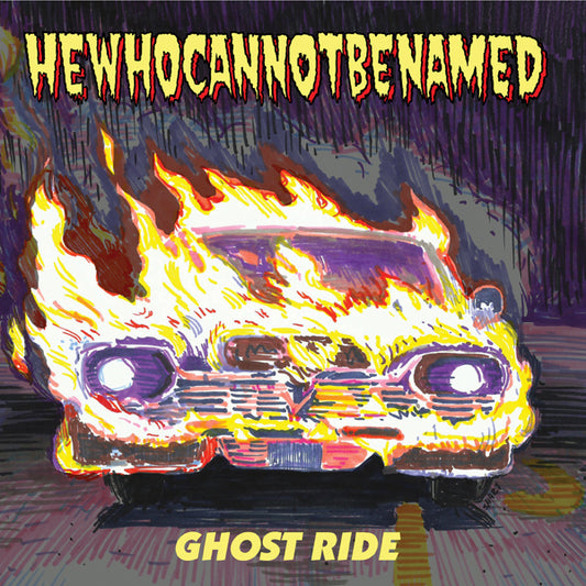 Hewhocannotbenamed - Ghost Ride - Punk - 7