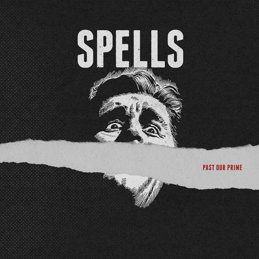 Spells - Past Our Prime - Punk - LP