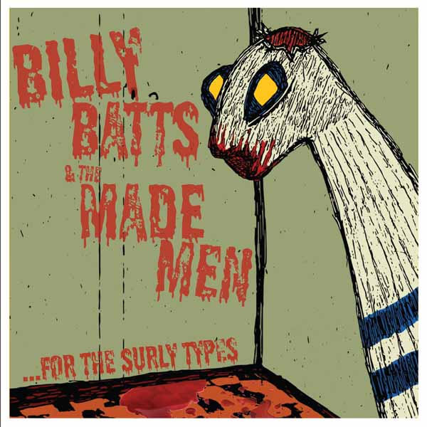 Billy Batts & The Made Men - ...For The Surly Types - Punk - LP